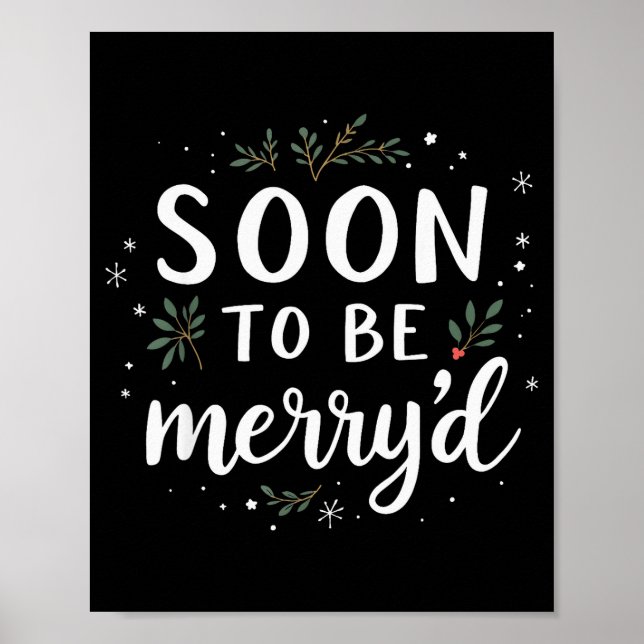 Poster Soon To Be Merry'd Funny Engaged Couples Matching  (Frente)