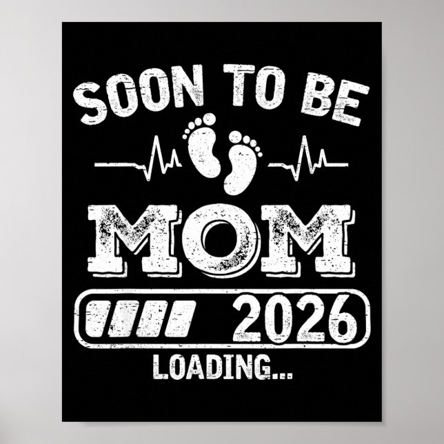 Poster Soon To Be Mom 2026 Loading Funny Pregnancy Announ (Frente)