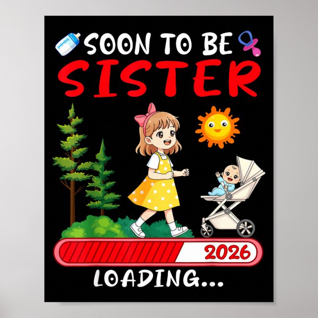 Poster Soon To Be Sister 2026 Loading Pregnancy Mom Annou (Frente)
