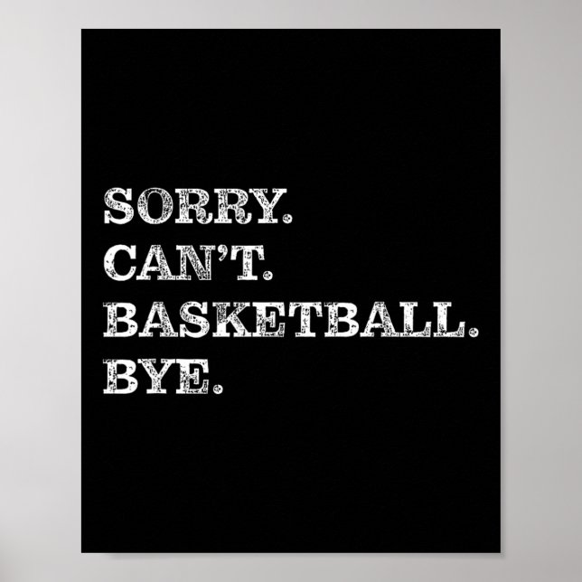 Poster Sorry Can't Sketll Bye - Funny  (Frente)