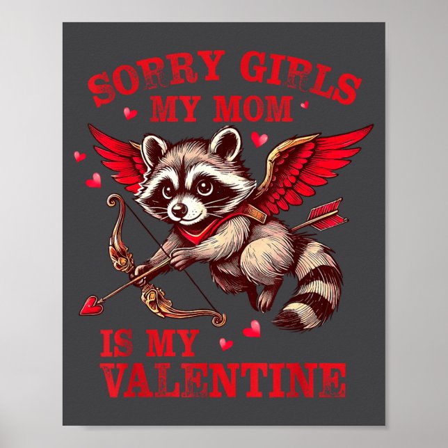 Poster Sorry Girls Mom Is My Valentine Boys Funny Valenti (Frente)