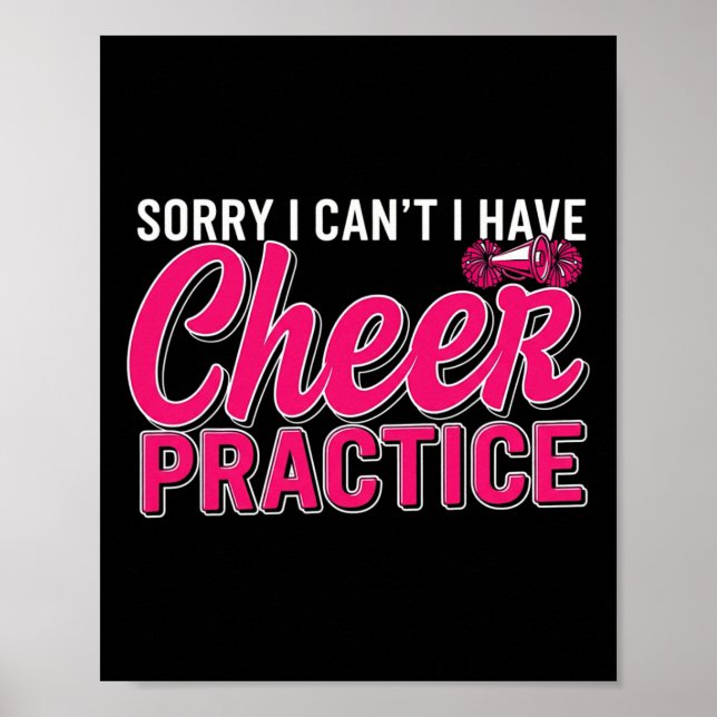 Poster Sorry I Can't I Have Cheer Practice Cheerleader Ch (Frente)