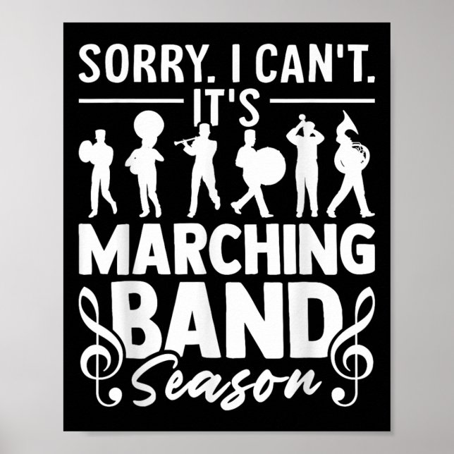 Poster Sorry I Can't It's Marching Band Season Funny Band (Frente)