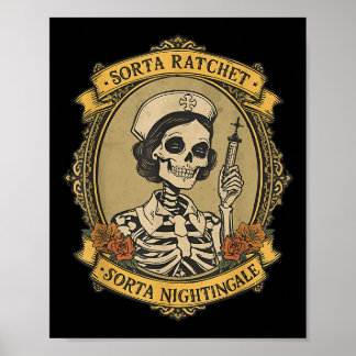 Poster Sorta Ratchet Sorta Nightingale Esqueleto Enfermei