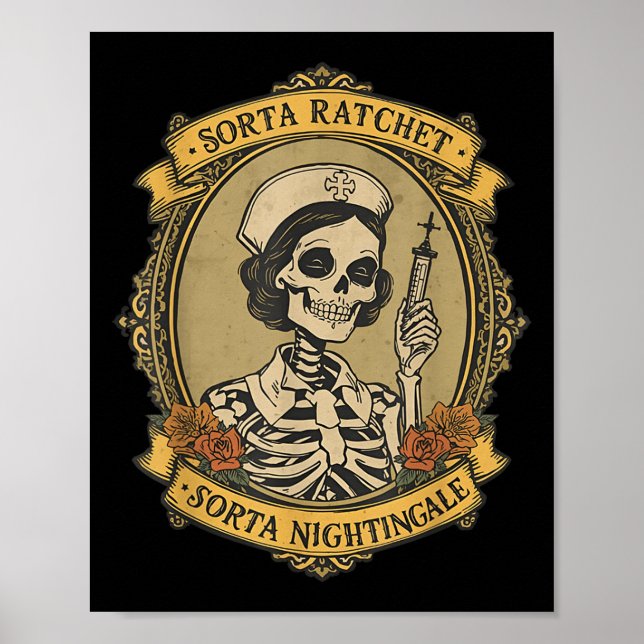 Poster Sorta Ratchet Sorta Nightingale Esqueleto Enfermei (Frente)