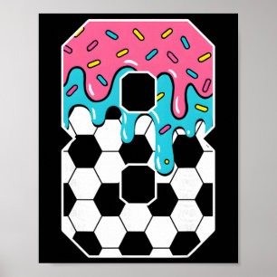 Poster Sorvete de futebol de 8 anos de idade Drip Juventu