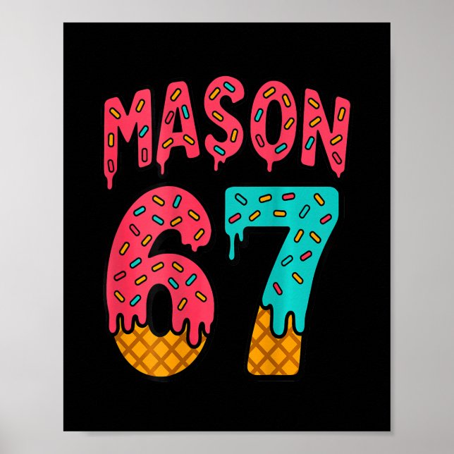 Poster Sorvete Mason 67 Meme Fofo Seis Sete (no Ck)  (Frente)