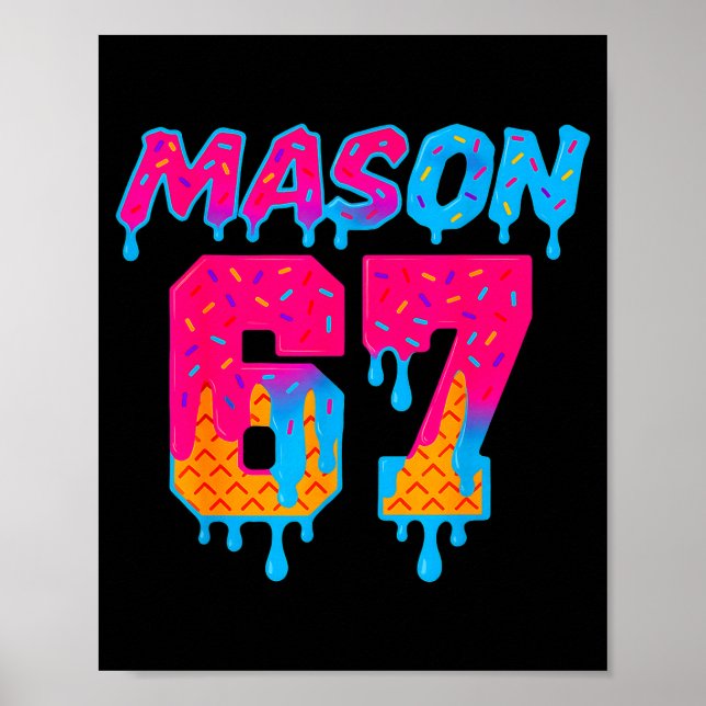 Poster Sorvete Six Seven Drip Srt 67 Mason Meme  (Frente)