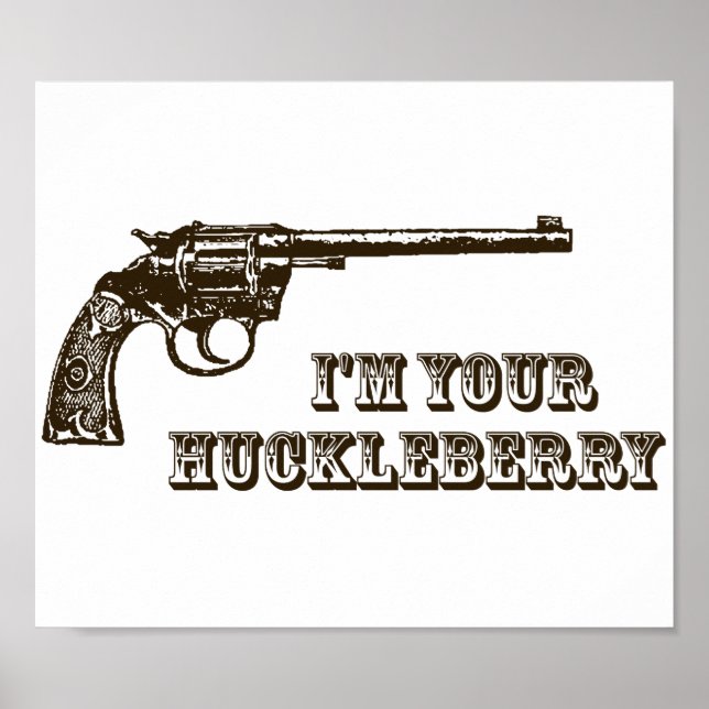 Poster Sou a tua arma ocidental de Huckleberry (Frente)