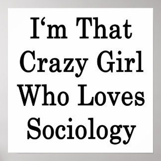 Pôster Sou aquela garota louca que ama sociologia