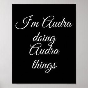 Poster Sou Audra fazendo coisas de Audra Engraçadas Anive