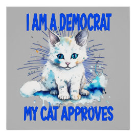 Pôster Sou Democrata - Meu Gato Aprova