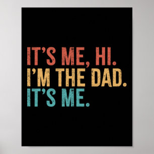 Poster Sou Eu, Olá, Eu &#; m Pai É Meu Dia de os pais Eng