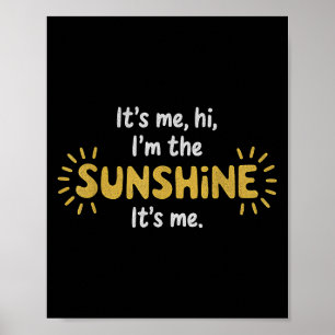 Poster Sou eu, sou a Citada Positiva Sunshine De
