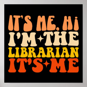 Poster Sou eu, sou o Bibliotecário, sou eu, uma bibliotec