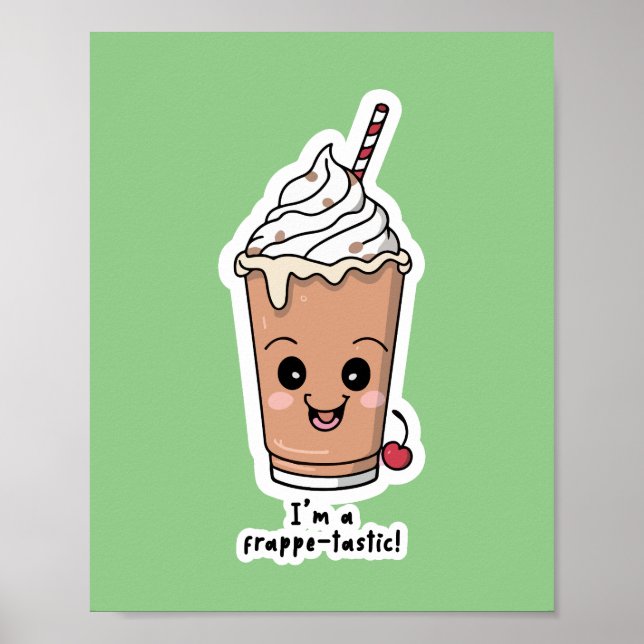 Poster Sou Frappe-tastic | Frappe com creme chicote (Frente)