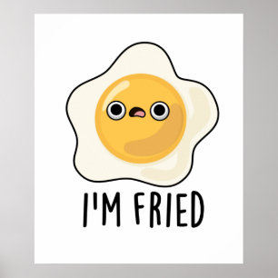 Poster Sou Fried Funny Fried Egg Pun