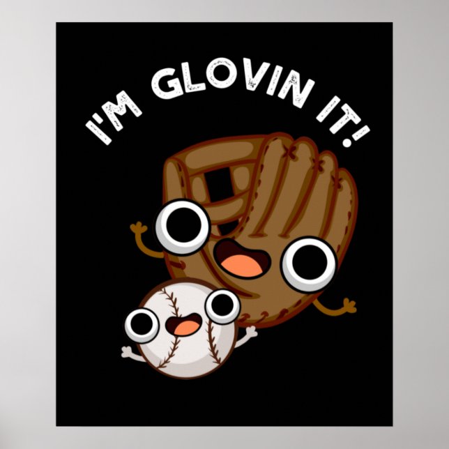 Poster Sou Glovin, engraçado beisebol jogado escuro BG (Frente)