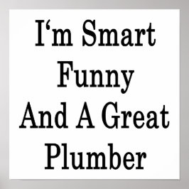 Pôster Sou inteligente, engraçado e Excelente