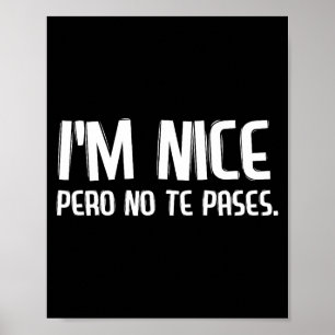 Poster Sou Legal Mas Não Exagere Camiseta Divertida Espan