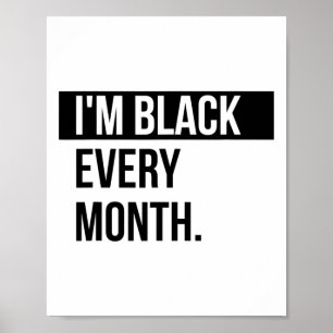 Poster Sou Negro Todos os Meses - Camiseta de História Ne