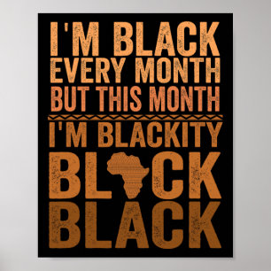 Poster Sou Negro Todos os Meses Mas Este Mês Sou Negrão