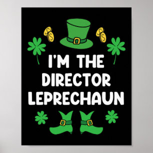 Poster Sou O Diretor Leprechaun Engraçado Dia De São Patr