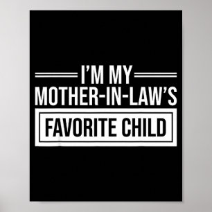 Poster Sou o Filho Favorito da Minha Sogra Engraçado Dia
