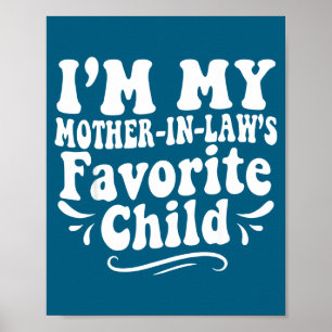 Poster Sou o Filho Favorito da Minha Sogra Piada Favorito