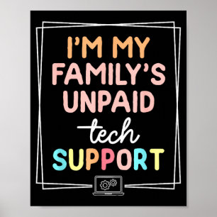Poster Sou o suporte técnico não remunerado da minha famí
