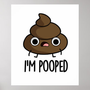 Poster Sou Pooped Engraçado Poo Pun