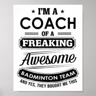 Poster Sou treinador de uma equipe de Badminton espetacul
