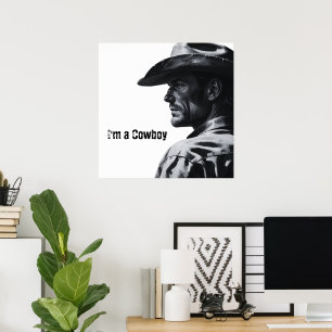 Poster Sou um Cartaz de Cowboy Presentes para Ele