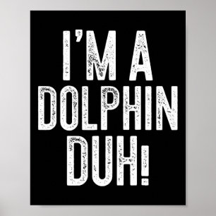Poster Sou um Duque Golfinho! Dolphin Costume