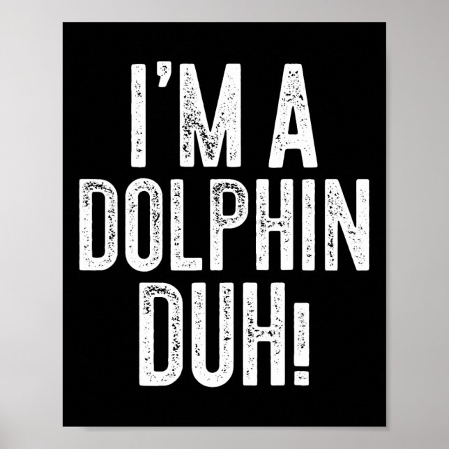 Poster Sou um Duque Golfinho! Dolphin Costume (Frente)