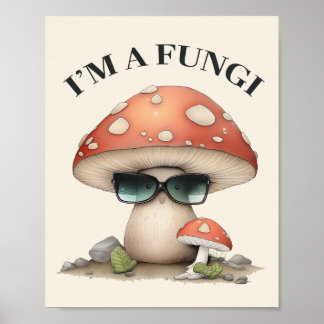 Poster "Sou um Fungo" Cogumelo Bonito com Óculos Solares