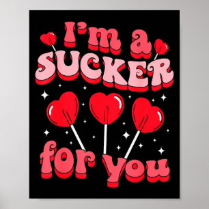 Poster Sou um otário por você coração doce amor feliz Val