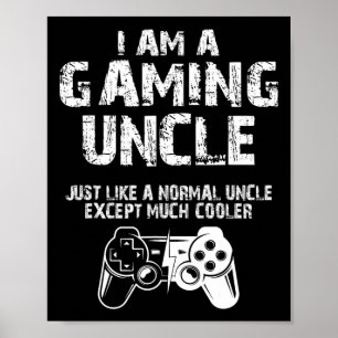 Poster Sou Um Tio De Jogo Engraçado Jogador De Vídeo Gama