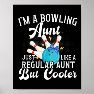 Poster Sou uma tia Boliche de uma tia de boliche, tia Bol