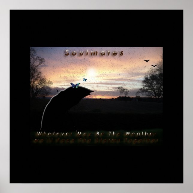 Pôster "Soulmates Stormy Weather Poster"* (Frente)
