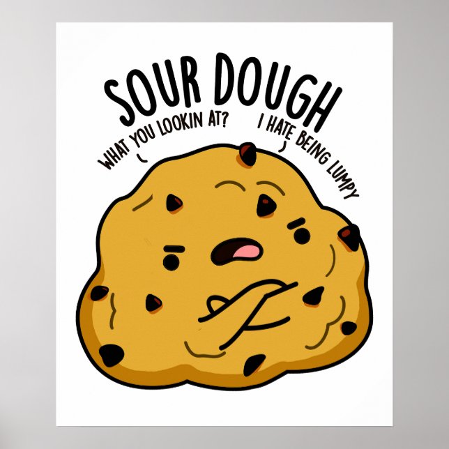 Poster Sour Dough Funny Baking Pun (Frente)
