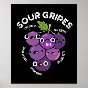 Poster Sour Gripes Funny Fruta Grape Dark BG