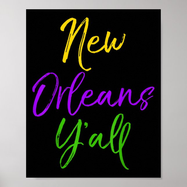 Poster Southern Mardi Gras Quote Louisiana Gift New Orlea (Frente)