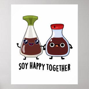 Poster Soy Happy Junted Soy Sauce Pun