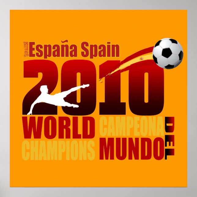 Pôster Spain World Champions 2010 España Campeona Del Mun (Frente)