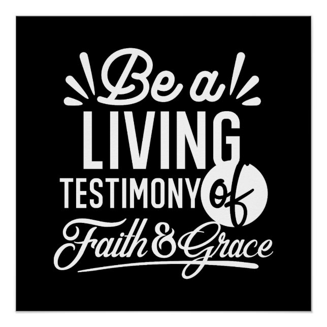 Pôster Spiritual Living Testimony Faith and Grace Quote (Frente)