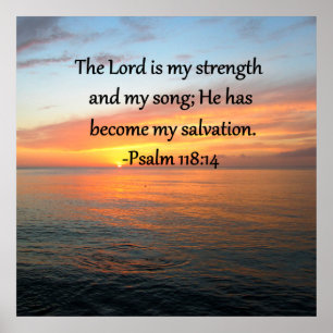 POSTER SPIRITUAL PSALM 118:14 DESIGN DE FOTO SUNRISE
