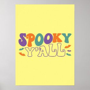 Poster Spooky Y'all - Dia de as Bruxas engraçado