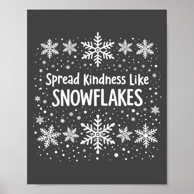 Poster Spread Kindness Like Snowflakes Winter Funny Sayin (Frente)