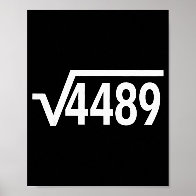 Poster Square Root 4489 Funny Math Teacher Six Seven 67 M (Frente)